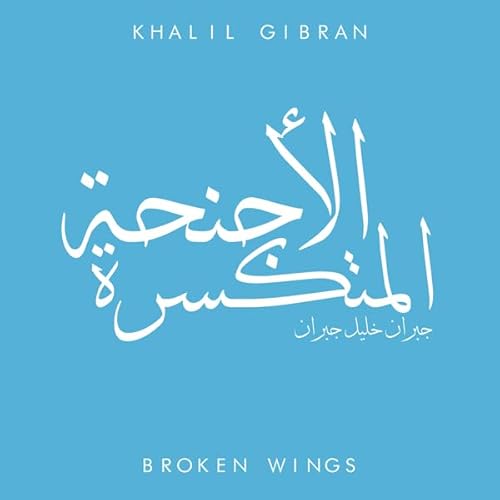 The Broken Wings Audiolivro Por Khalil Gibr&aacute;n capa