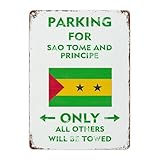 Cartel de metal de advertencia de estacionamiento para santo tomé y príncipe con texto en inglés 'Only All Others Will Be Towed' para interior y exterior, ferrocarril, suburbios, patio, calle