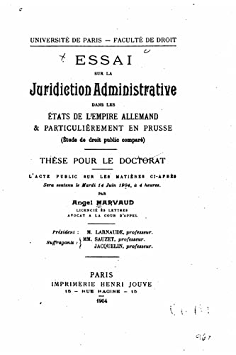 Essai sur la juridiction administrative dans les états de l'empire Allemand (French Edition)