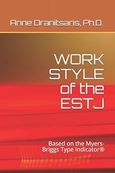 Paperback WORK STYLE of the ESTJ: Based on the Myers-Briggs Type Indicator® (WorkStyle Series) Book