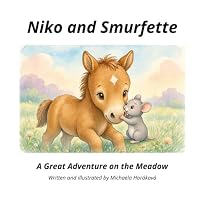 Niko and Smurfette: An Unexpected Friendship on the Meadow B0HDWPRRMC Book Cover