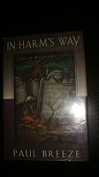 In Harm's Way 0312130945 Book Cover