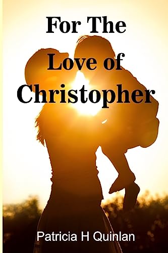 For The Love of Christopher