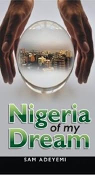 Unknown Binding Nigeria of My Dreams Book
