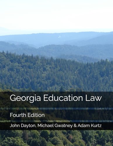 Georgia Education Law: Fourth Edition