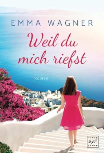 Preisvergleich Produktbild Weil du mich riefst (Inselträume)