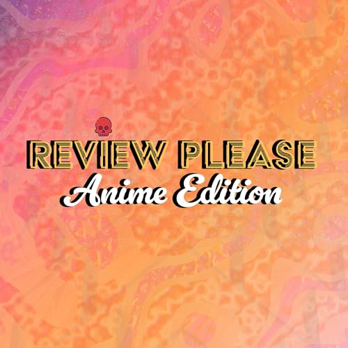 『Review Please Anime Edition』のカバーアート