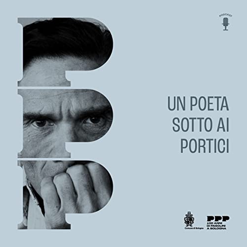 PPP - 100 anni di Pasolini a Bologna cover art