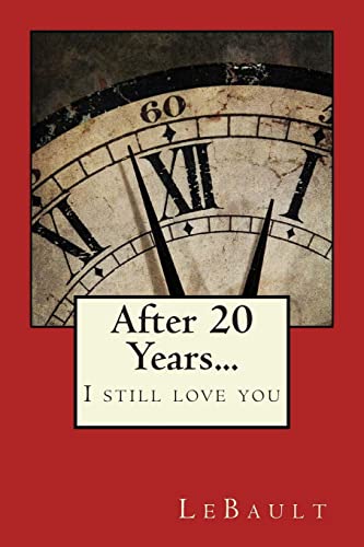 After 20 years...: I Still Love You.