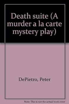 Paperback Death suite (A murder a la carte mystery play) Book