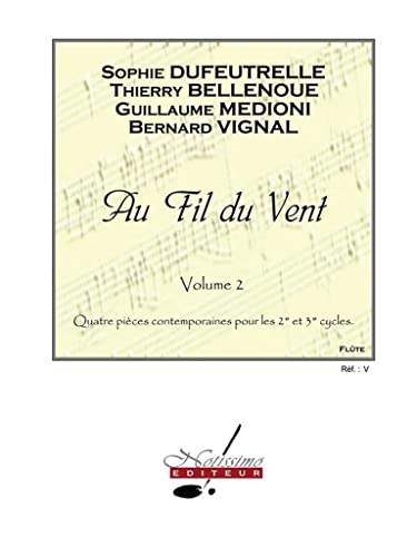 Dufeutrelle etc au fil du vent vol. 2 flute solo anthology