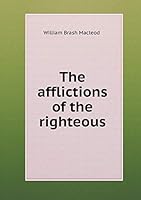 The afflictions of the righteous 5519247544 Book Cover