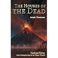 The Houses of the Dead
