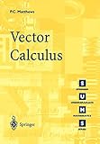  Vector Calculus (Springer Undergraduate Mathematics Series)