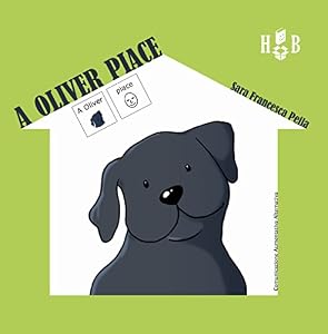Vedi scheda su Amazon A Oliver piace-A Oliver non piace. Ediz. CAA