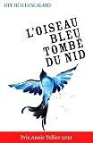 L'Oiseau bleu tombé du nid
