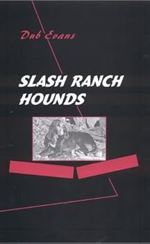 Hardcover Slash Ranch Hounds Book