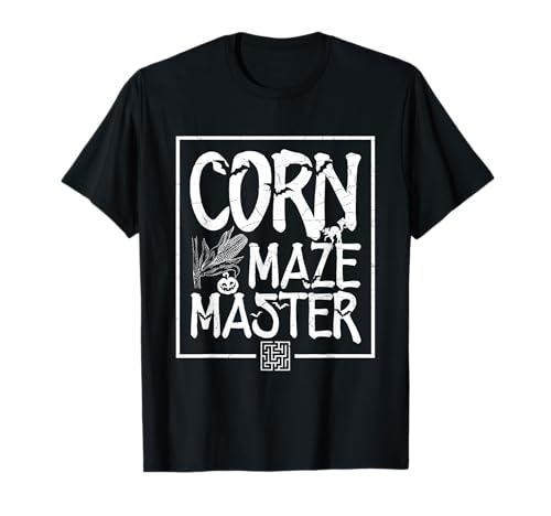 Corn Maze Master Quote for a Corn maze lover T-Shirt