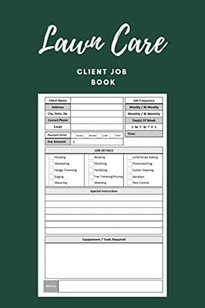 Lawn Care Client Job Book: Yard Maintenance and Landscaping Business ...