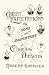 Great Expectations: The Sons and Daughters of Charles Dickens