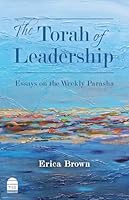 The Torah of Leadership 1592646816 Book Cover
