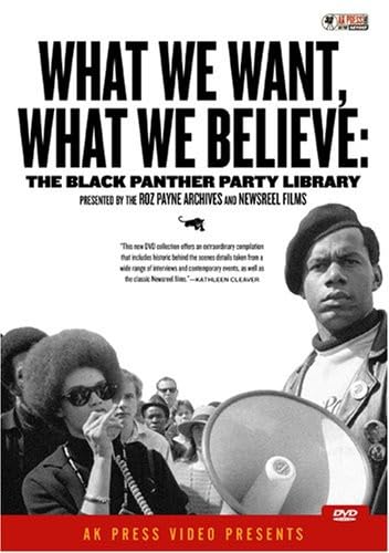 What We Want, What We Believe: Black Panther Party Library [Edizione: Regno Unito]