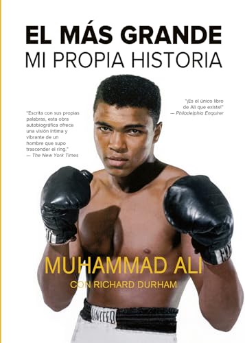 EL MÁS GRANDE: Mi propia historia (HISTORIA-BIOGRAF?AS)