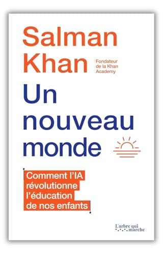 Portada de Un Nouveau Monde: Comment L Ia Révolutionne L Éducation de nos Enfants