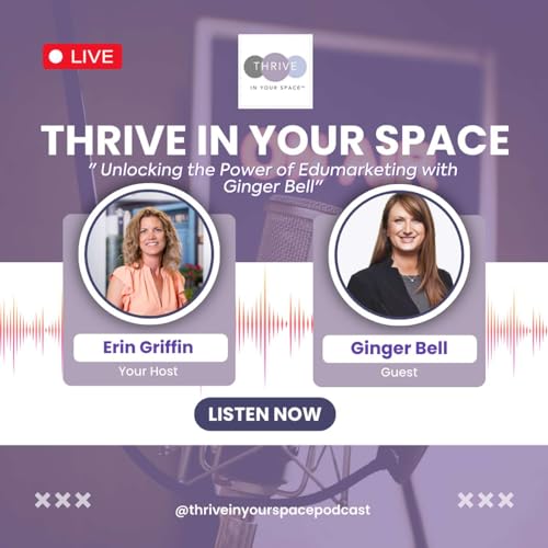 Episode One: Unlocking the Power of Edumarketing with Ginger Bell