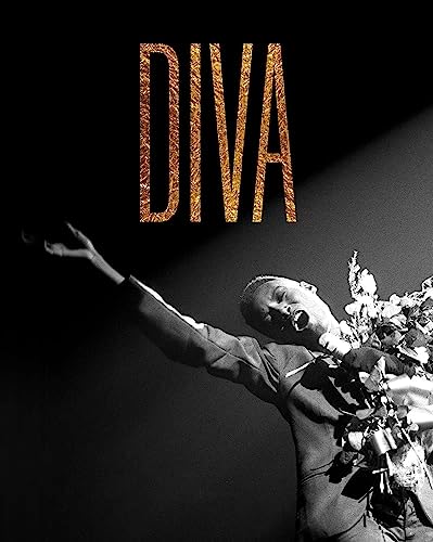 Diva: Celebrate the power and creativity of iconic divas of opera, stage, popular music, and film