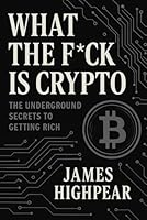 Digging for Crypto Gold: The Top 10 Coins & Secrets to Build your Wealth B0F67HDJ7N Book Cover