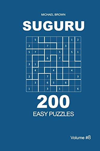 Suguru - 200 Easy Puzzles 9x9 (Volume 8)