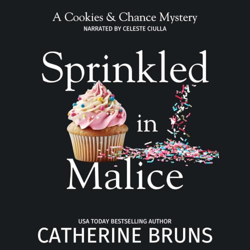 Sprinkled in Malice (Cookies & Chance Mysteries Book 7) cover art