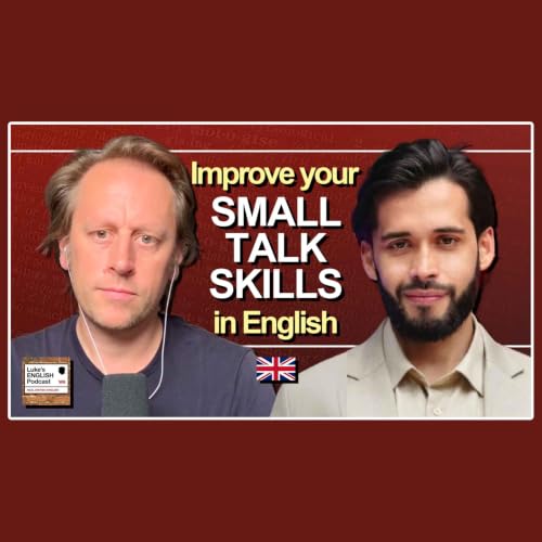 A Big Talk about Small Talk 🗣️ (with Ray Addam) Improve your Speaking Skills in English [1007]