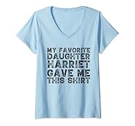 Vintage My Favorite Daughter Harriet Gave Me This Shirt Funny gift idea for Mom Dad mother father from daughter named Harriet for Christmas, Birthday, Xmas, New year, Father's Day, Mother's Day, Valentines Day, Parents day Funny My Favorite Daughter ...