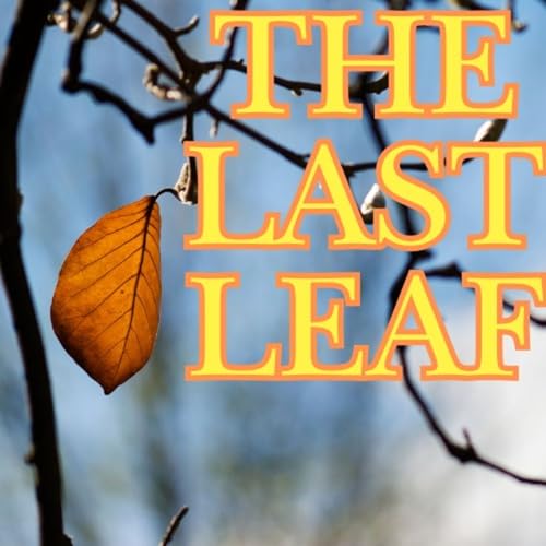 The Last Leaf
