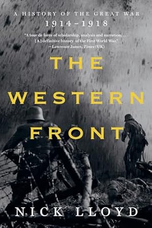 Book cover The Western Front: A History of the Great War, 1914-1918 (The Great War Trilogy, 1)