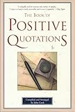 The Book of Positive Quotations