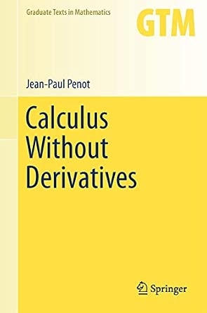 Calculus Without Derivatives: 266 2013th Edition-Wow! eBook