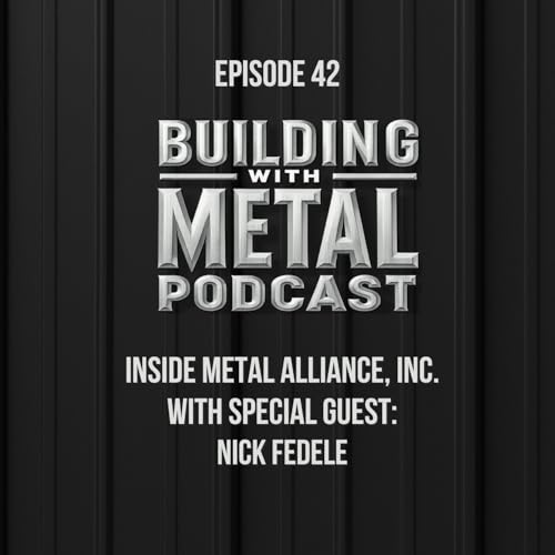 Episode 42 Inside Metal Alliance, Inc. With Nick Fedele