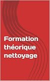 Formation théorique nettoyage