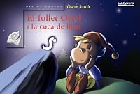 El follet Oriol i la cuca de llum (Sopa De Contes) 8448915534 Book Cover