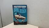 The Dark Design (The Riverworld Series ; 3)