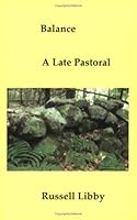 Balance - A Late Pastoral 0615159516 Book Cover