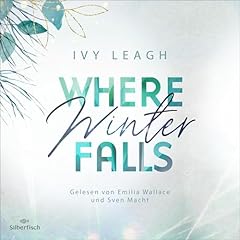 Where Winter Falls (German edition) Audiobook By Ivy Leagh cover art
