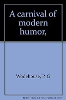 A Carnival of Modern Humor B0007JJKR8 Book Cover