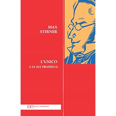 L'unico e le sue propriet&agrave;