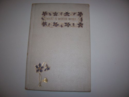 What is worth while? Anna Robertson Brown. B002WTWWOO Book Cover