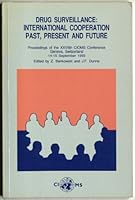 Drug Surveillance: International Cooperation Past, Present and Future 9290360593 Book Cover