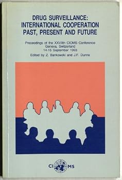Paperback Drug Surveillance: International Cooperation Past, Present and Future (CIOMS Round Table Conference, 27) Book